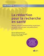 La rédaction pour la recherche en santé, Un guide pratique pour vos publications