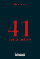 41 CENTIMETRES