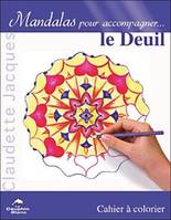 Mandalas pour accompagner..., [2], Le deuil, Mandalas pour accompagner le deuil, cahier à colorier