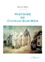 CAYEUX-SUR-MER à la Belle Epoque