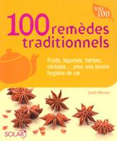 100 remèdes traditionnels