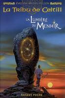 La tribu de Celtill, 4, La lumière du menhir