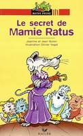 Les aventures de Mamie Ratus, Ratus Poche - Le secret de Mamie Ratus