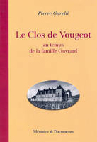 Le Clos de Vougeot au temps de la famille Ouvrard