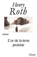 L'Or de la terre promise., roman