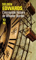 L'incroyable histoire de Wheeler Burden