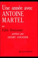 Edith DRAHONNET Une année avec Antoine Martel