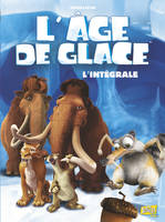 L'âge de glace / l'intégrale