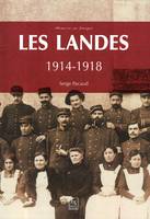 Les Landes 1914-1918, 1914-1918