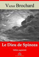 Le Dieu de Spinoza – suivi d'annexes, Nouvelle édition 2019