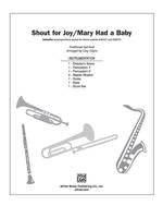 Shout for Joy / Mary Had a Baby, Instrumental Parts
