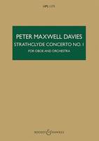 Strathclyde Concerto No. 1, HPS 1171. oboe and orchestra. Partition d'étude.