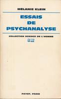 Essais de psychanalyse. 1921-1945