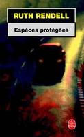 Espèces protégées, roman