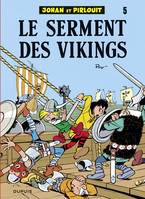 Johan et Pirlouit - Tome 5 - Le Serment des vikings