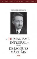 Humanisme intégral (1936) de Jacques Maritain, 1936