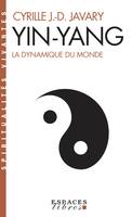 Yin Yang, La dynamique du monde