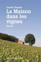 La maison dans les vignes