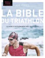 La bible du Triathlon, Nouvelle version