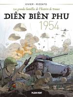 Diên Biên Phu - 1954, Les grandes batailles de l'histoire de France 4