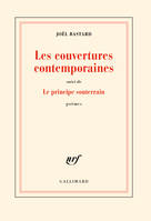 Les couvertures contemporaines / Le principe souterrain