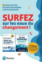 Surfez sur les eaux du changement !, 2 fables pour vous former à la conduite du changement