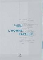 L'HOMME RAPAILLE