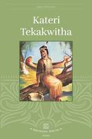 Kateri Tekakwitha