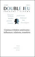 Cinéma et théâtre américains, Influences, relations, transferts