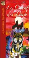 Les aventures de Julie et Biscotte, Le chant des loups - Tome 5