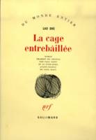 La Cage entrebâillée