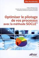 Optimiser le pilotage de vos processus avec la méthode SOCLE®