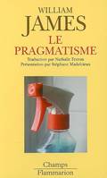 le pragmatisme, un nouveau nom pour d'anciennes manières de penser