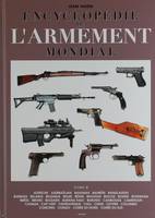 Tome II, Autriche, Azerbaïdjan, Bahamas..., Encyclopédie de l'armement mondial - [armes à feu d'infanterie de petit calibre de 1870 à nos jours], Autriche, Azerbaïdjan, Bahamas...