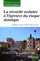 La sécurité scolaire à l'épreuve du risque sismique, fractures de coordination et solidarité de responsabilité