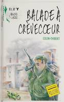 Balade a crevecoeur