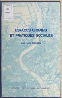 Espaces urbains et pratiques sociales