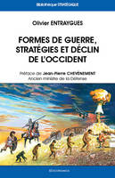 Formes de guerre, stratégies et déclin de l'Occident