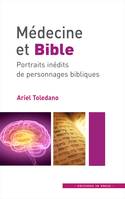 Médecine et Bible, Portraits inédits de personnages bibliques