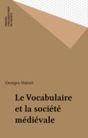 Le Vocabulaire et la société médiévale