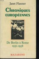 Chroniques européennes, de Berlin à Rome