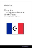 Islamistes compagnons de route et terroristes