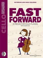 Fast Forward - Violoncelle, 21 pieces for cello players. cello.