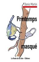 Printemps masqué, Le bloc-notes d'un confiné