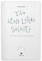 The dead letter society, La bibliothèque imaginaire de roland bartleby