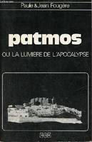 Patmos ou la lumière de l'apocalypse - Envoi des auteurs - Collection Hauts lieux de spiritualité.