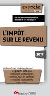 L'impôt sur le revenu / les points clés pour tout savoir de la déclaration et du calcul de l'IR, LES POINTS CLÉS POUR TOUT SAVOIR DE LA DÉCLARATION ET DU CALCUL DE L'IR