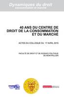 40 ans du centre de droit de la consommation et du marché