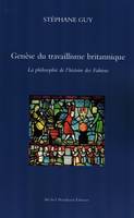 Genèse du travaillisme britannique, La philosophie de l'histoire des fabiens