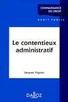 Le contentieux administratif